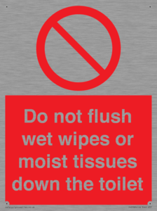 Do not flush wet wipes or moist tissues down the toilet